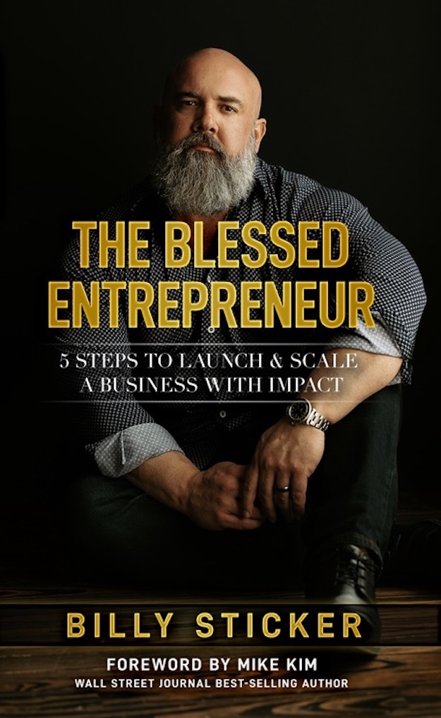 The Blessed Entrepreneur by Billy Sticker